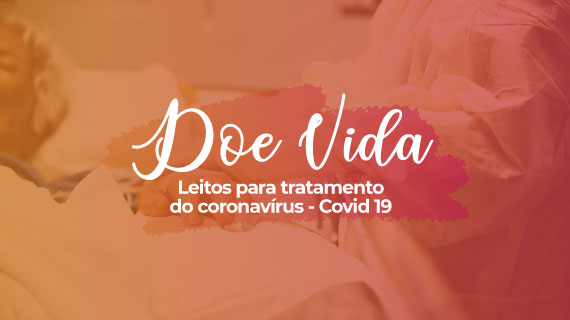 Doe Vidas - Leitos para tratamento do Coronavírus
